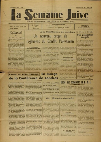La Semaine Juive : Organe hebdomadaire d'éducation et de défense juive. N° 56 (17 mars 1939)